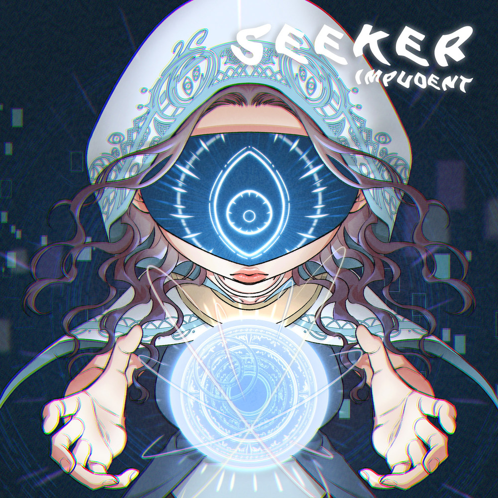 임퓨 - Seeker (Feat. 유명한아이, 오로지)